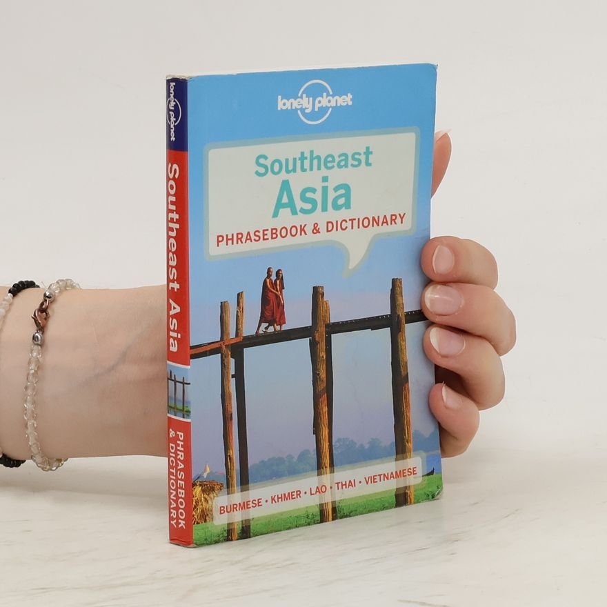 Branislava Vladisavljevic Southeast Asia Phrasebook & Dictionary
