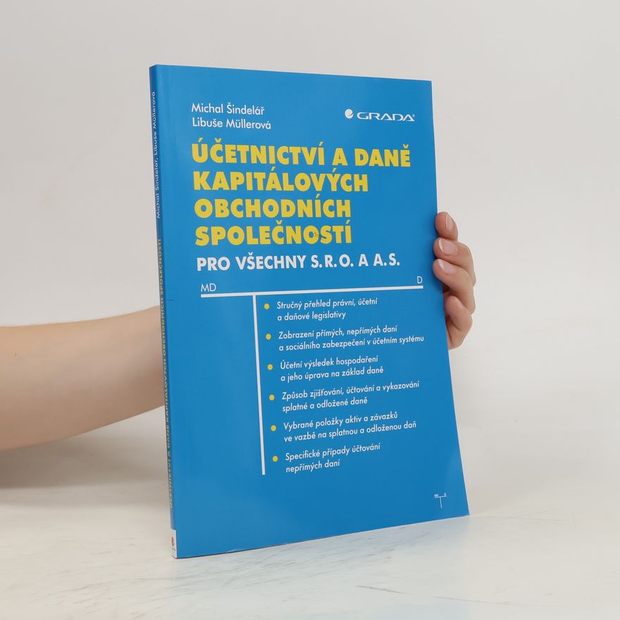 Libuše Müllerová Účetnictví a daně kapitálových obchodních společností