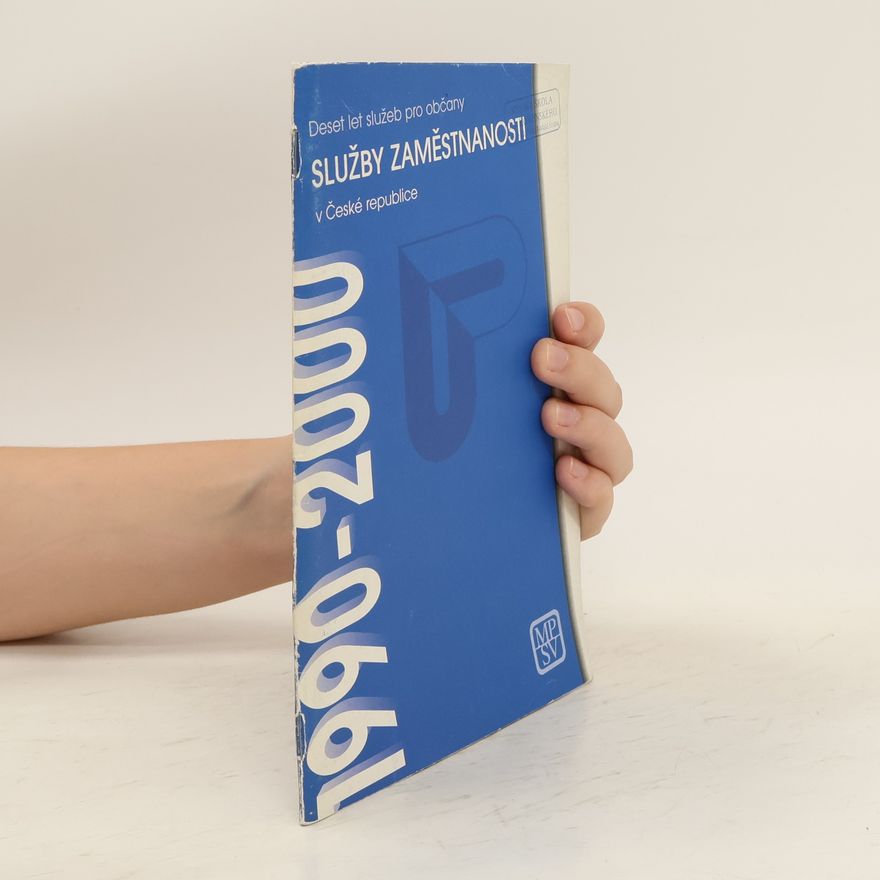 Collectif d'auteurs Služby zaměstnanosti v České republice : deset let služeb pro občany