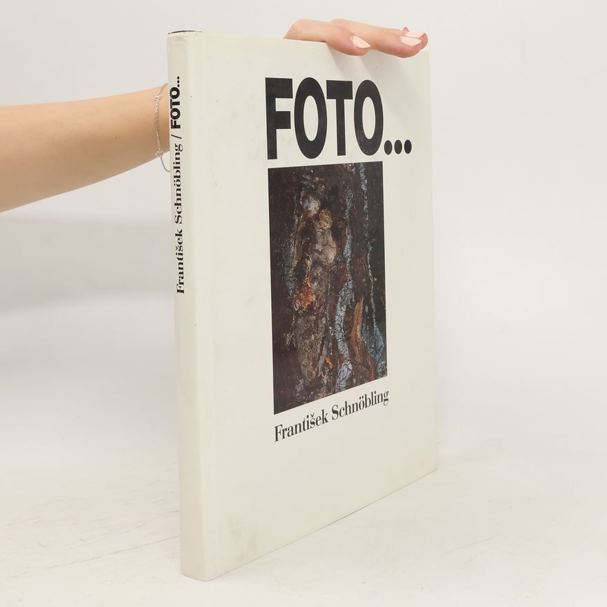 František Schnöbling Foto... (z Orientu, severu a jihu)