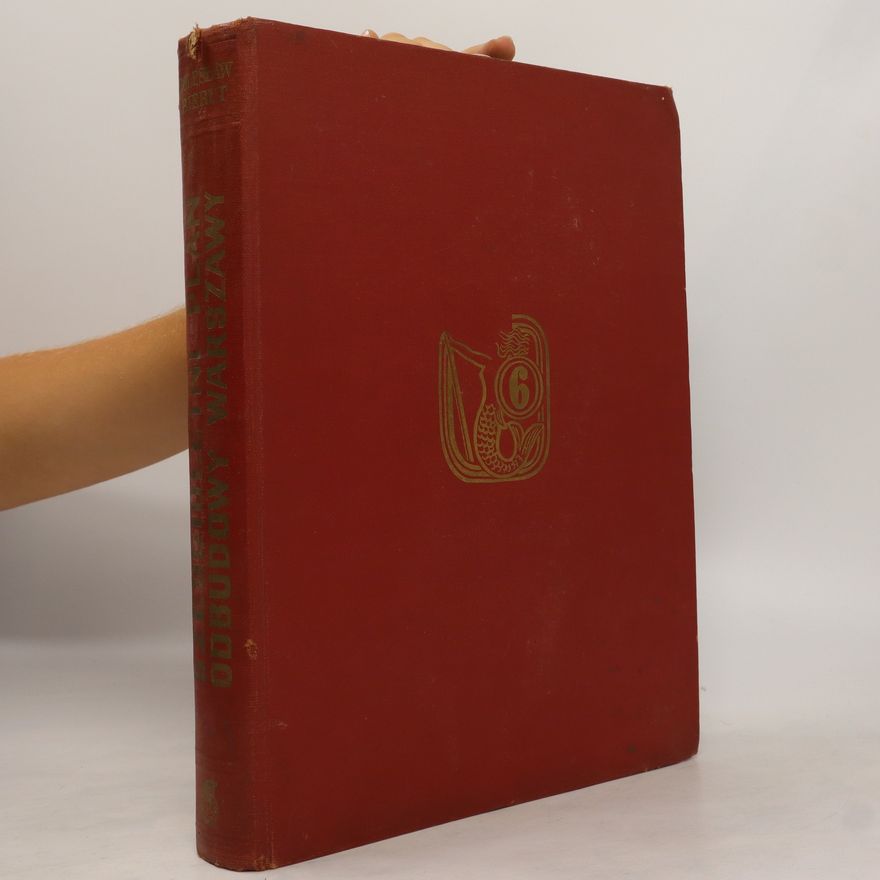 Various authors Sześcioletni plan odbudowy Warszawy