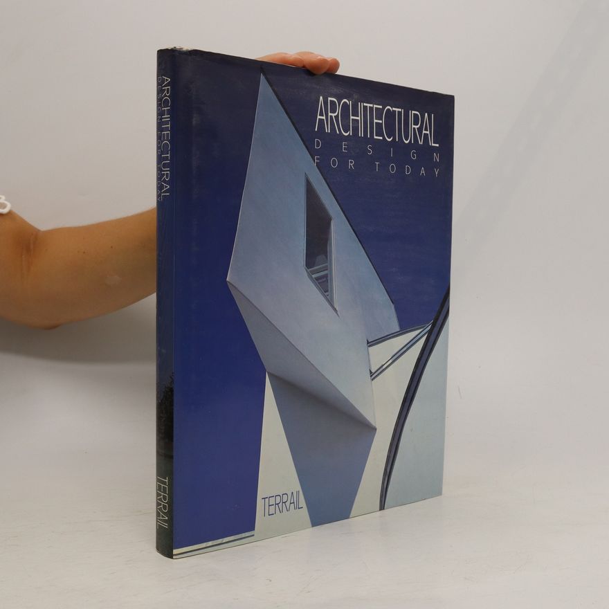 Andreas Papadakis Architectural Design for Today
