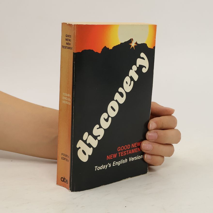 Various authors Discovery. Good News New Testament