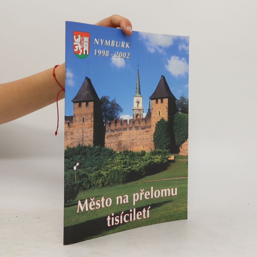 Ladislav Kutík Město na přelomu tisíciletí. Nymburk 1998-2002