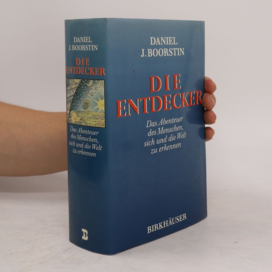 Daniel J. Boorstin Die Entdecker