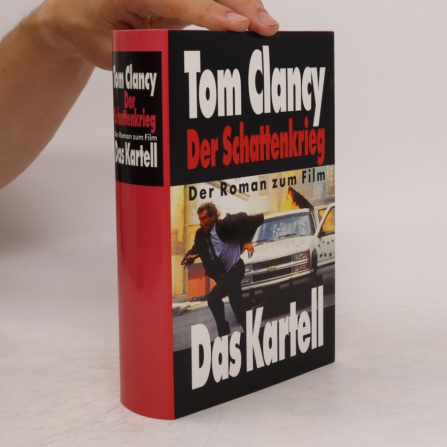 Tom Clancy Das Kartell. Der Schattenkrieg