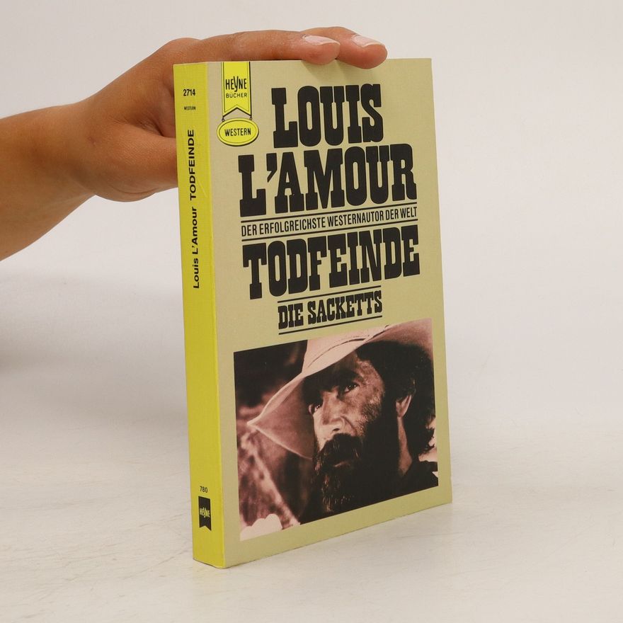 Louis Deaborn Lamoor Die Sacketts: Todfeinde