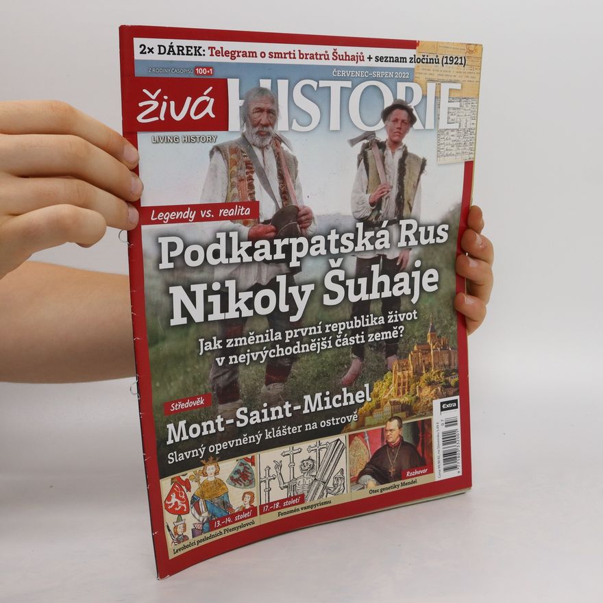 AA.VV. Živá historie, červenec-srpen 2022: Podkarpatská Rus Nikoly Šuhaje