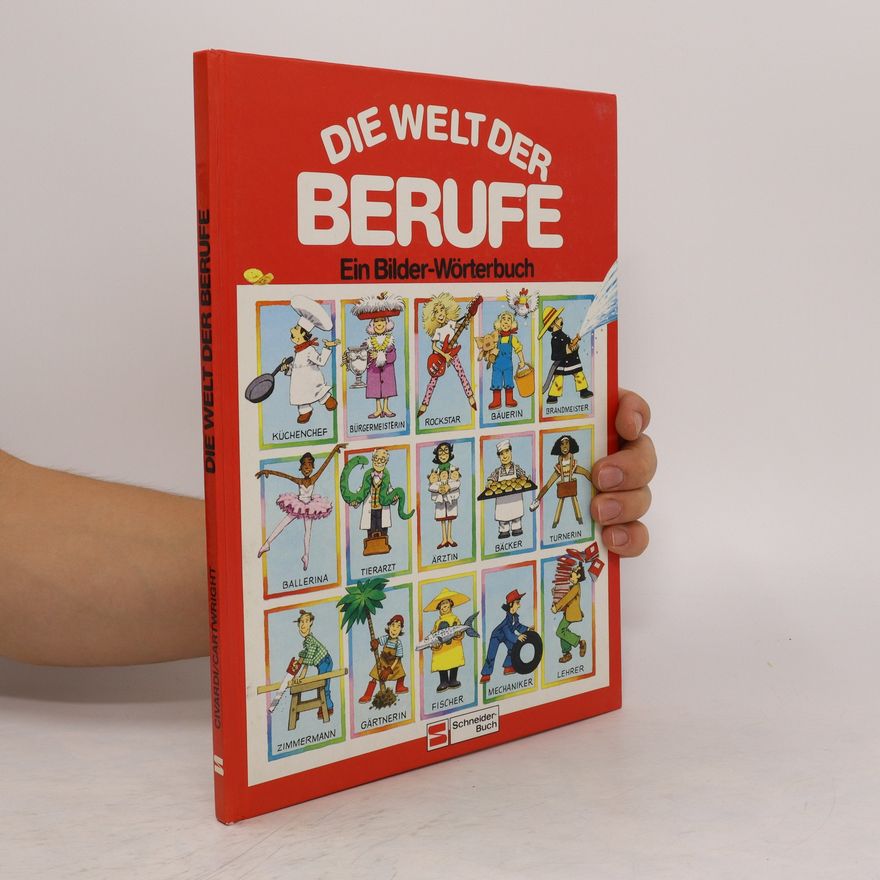 Anne Civardi Die Welt der Berufe