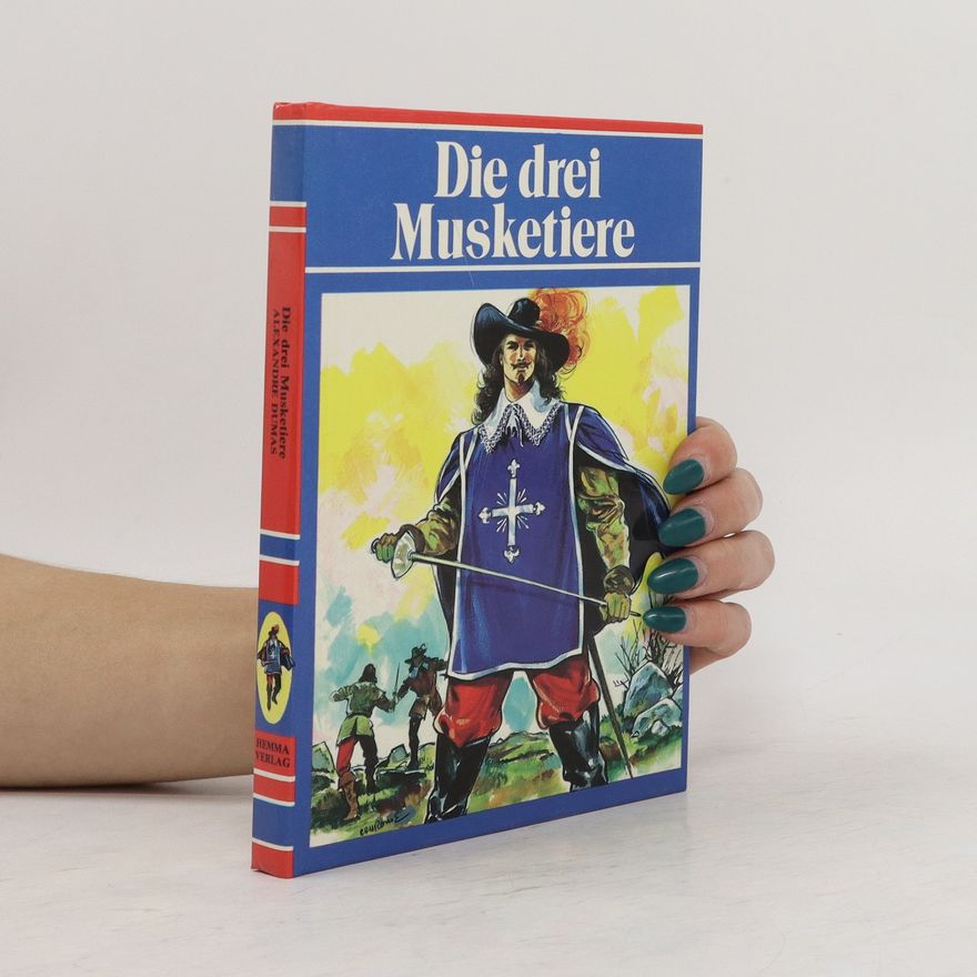 Alexandre Dumas Die drei Musketiere