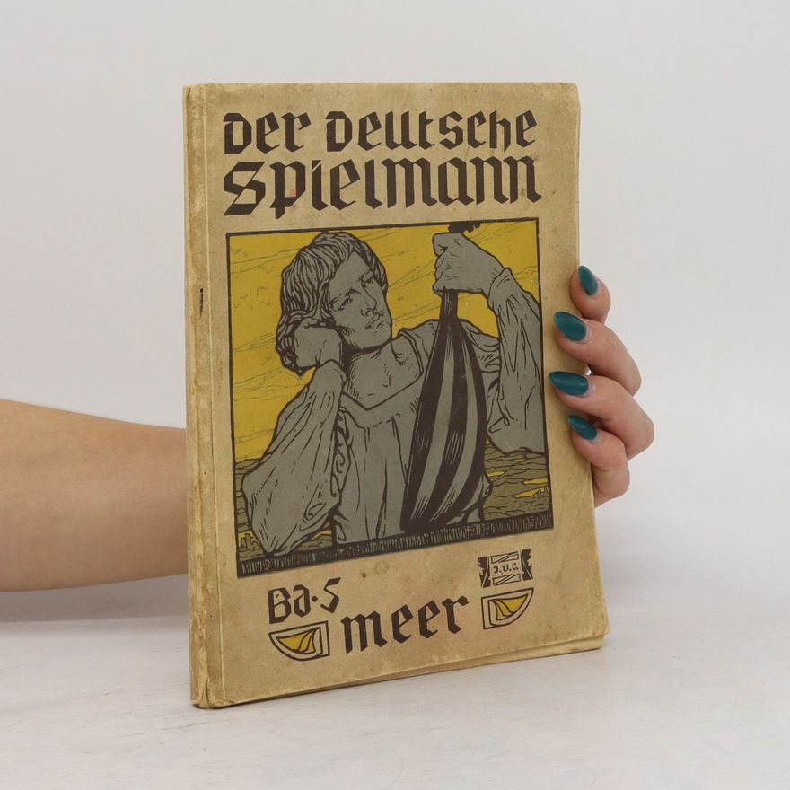 Ernst Weber Der deutsche Spielmann 5. Meer
