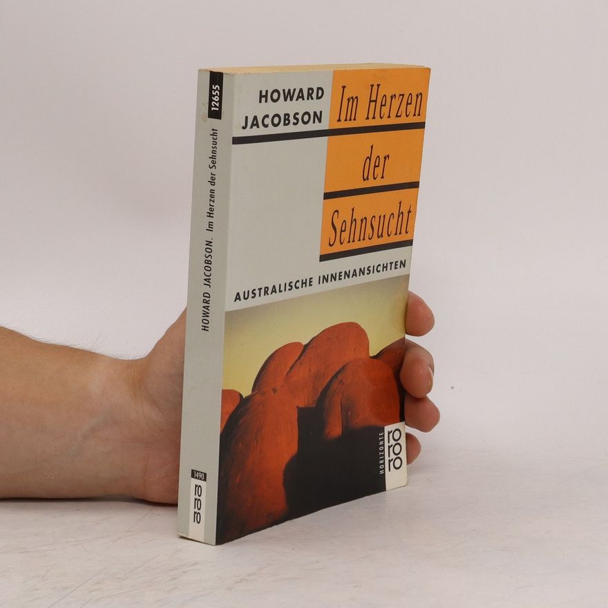 Howard Jacobson Im Herzen der Sehnsucht