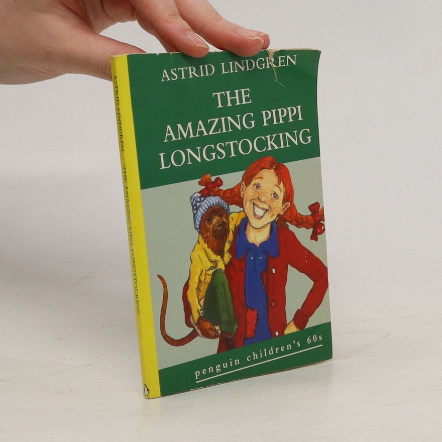 Astrid Lindgren The Amazing Pippi Longstocking