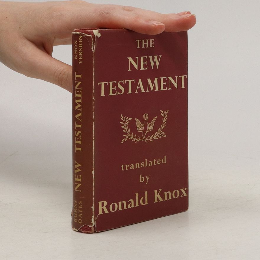 Ronald Arbuthnott Knox The New Testament
