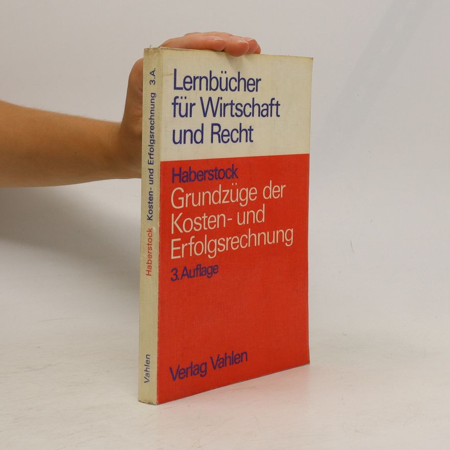 Lothar Haberstock Grundzüge der Kosten- und Erfolgsrechnung