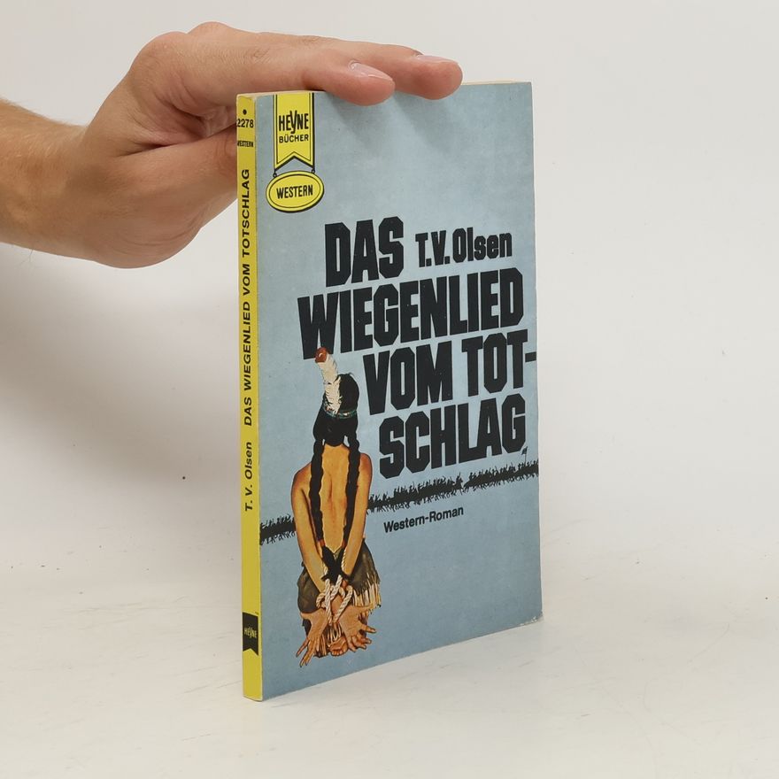 T. V. Olsen Das Wiegenlied vom Totschlag