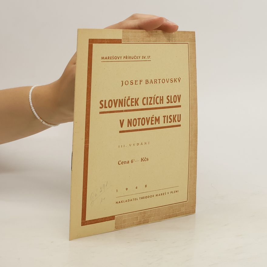 Josef Bartovský Slovníček cizích slov v notovém tisku