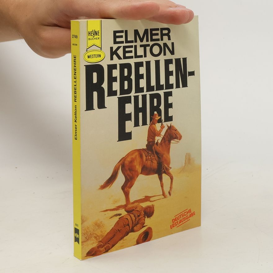 Elmer Kelton Rebellenehre