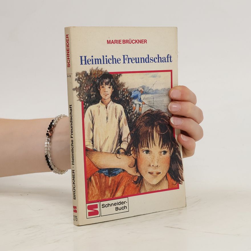 Marie Brückner Heimliche Freundschaft