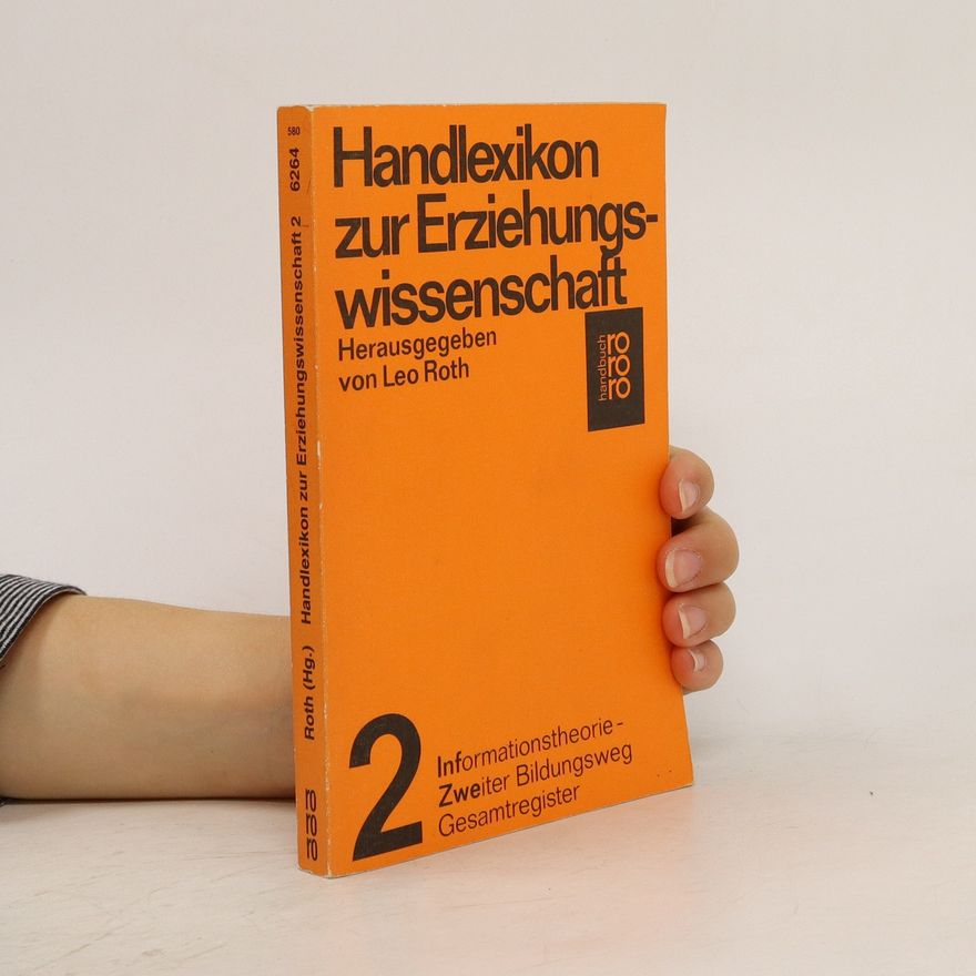 Leo Roth Handlexikon zur Erziehungswissenschaft