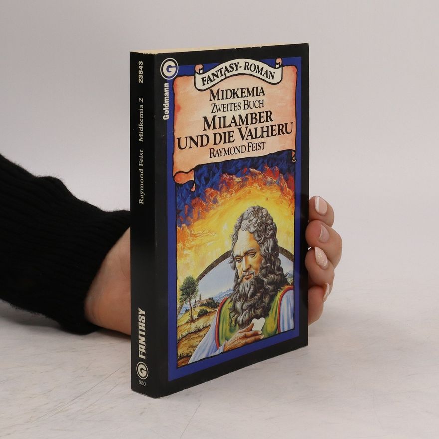 Raymond E. Feist Midkemia 2. Milamber und die Valheru