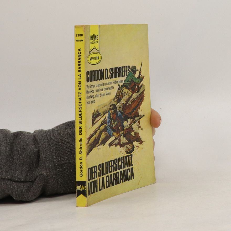 Gordon D. Shirreffs Der Silberschatz von La Barranca