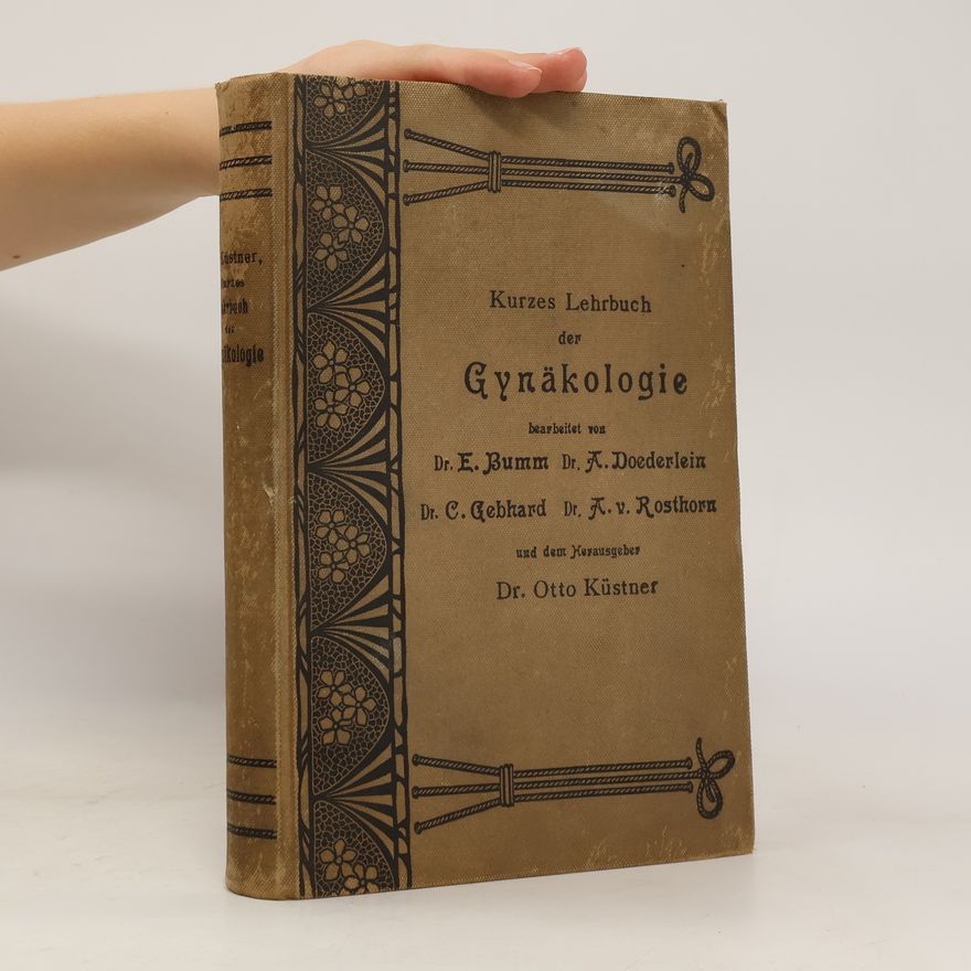 Autorenkollektiv Kurzes Lehrbuch der Gynäkologie