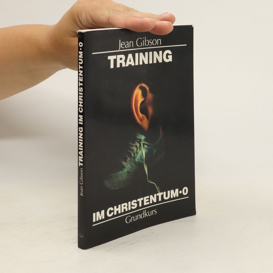 Jean Gibson Training im Christentum - O