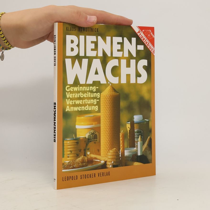 Klaus Nowottnick Bienenwachs