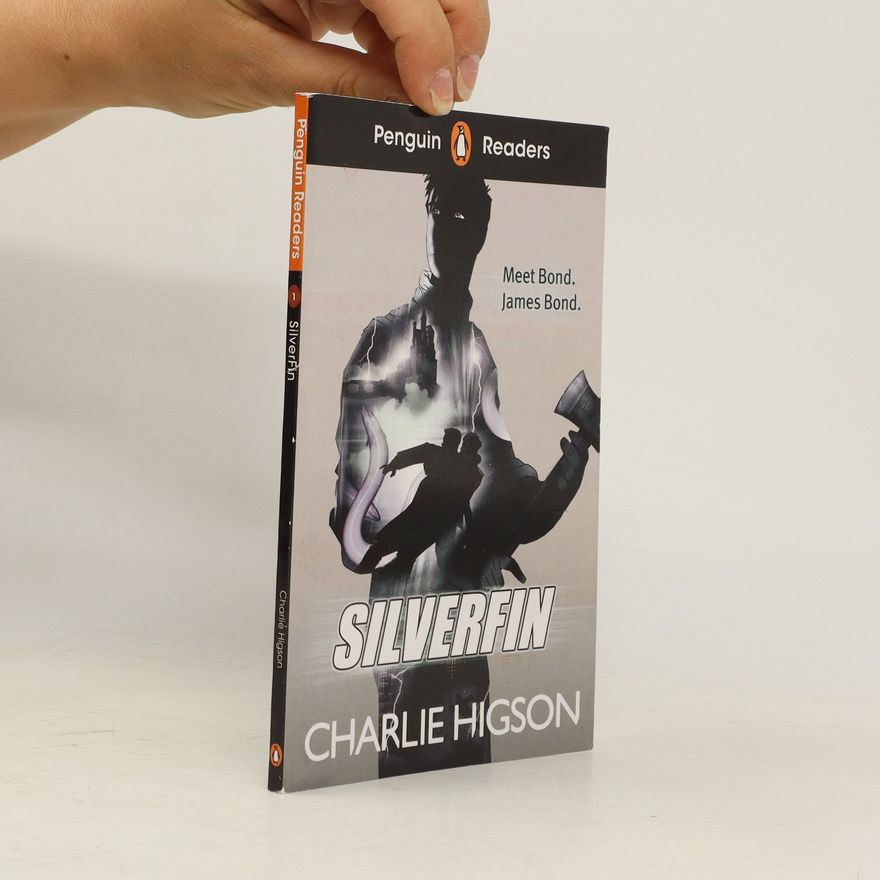 Charlie Higson Penguin Readers Level 1. Silverfin