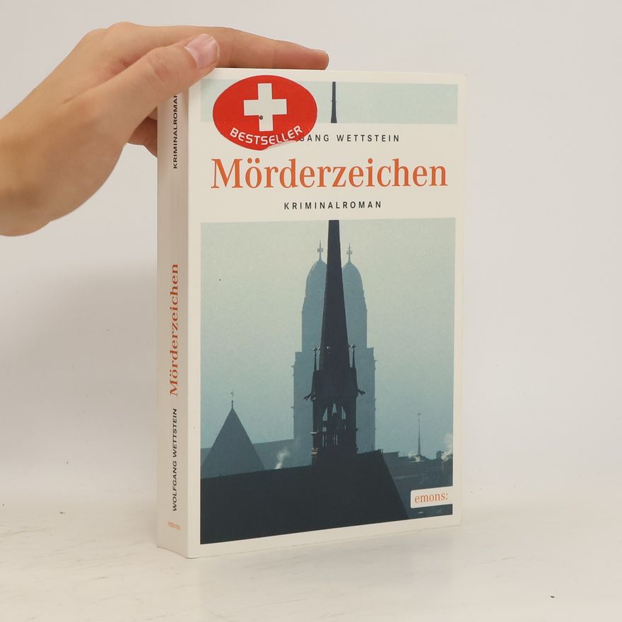 Wolfgang Wettstein Mörderzeichen