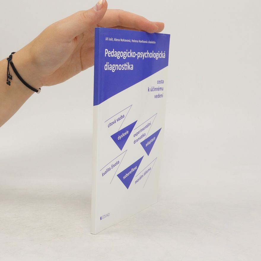 Various authors Pedagogicko-psychologická diagnostika. Cesta k účinnému vedení
