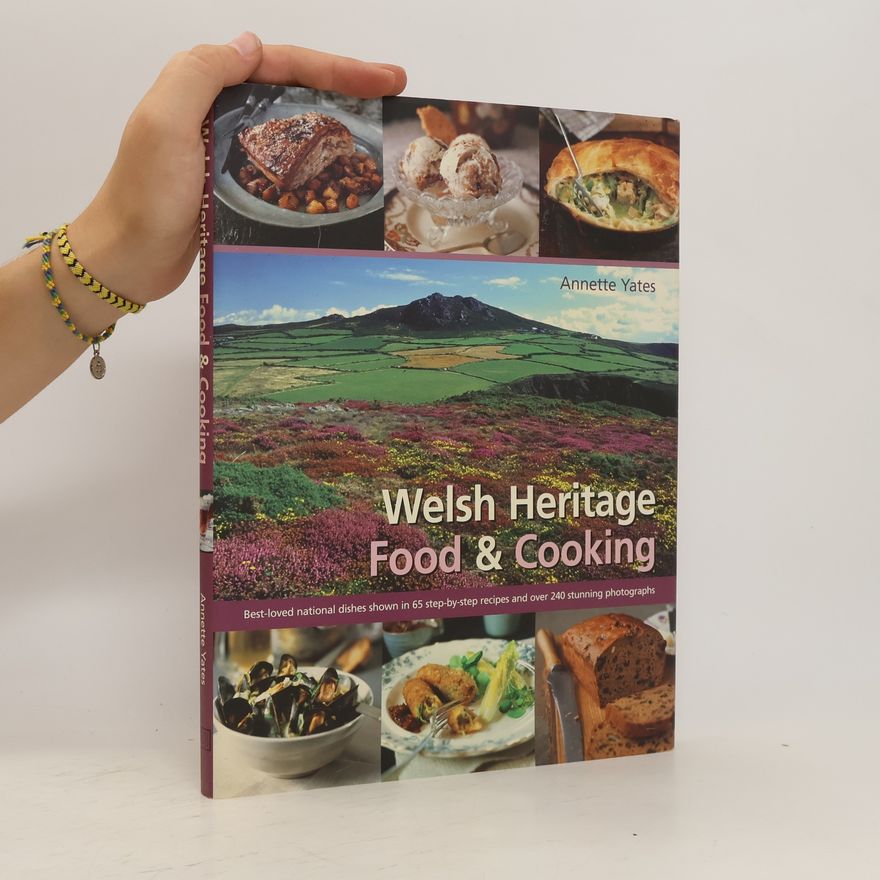 Annette Yates Welsh Heritage Food & Cooking