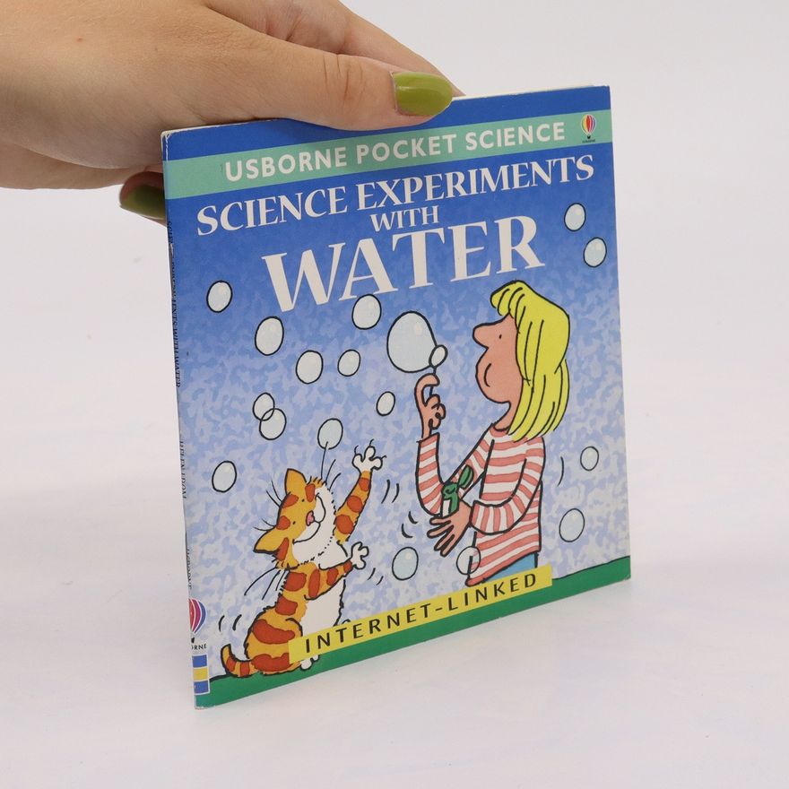 Sam Rosenfeld Science Experiments with Water