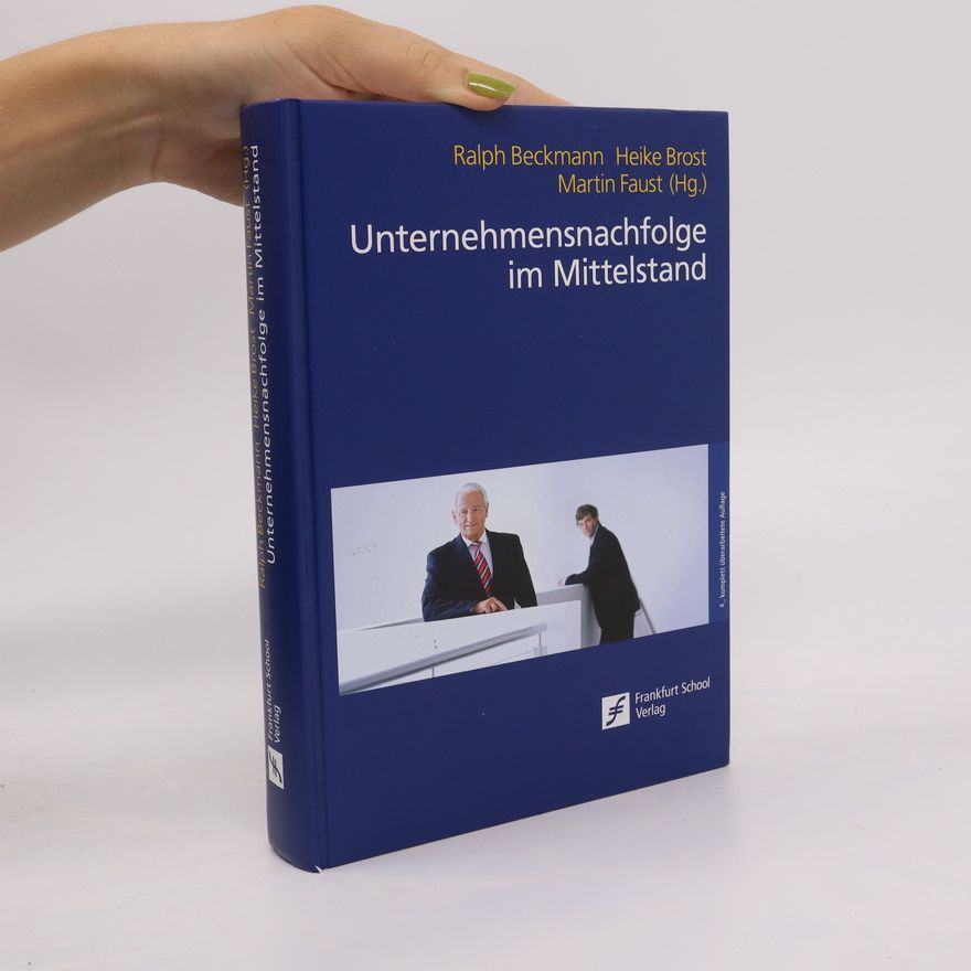 Ralph Beckmann Unternehmensnachfolge im Mittelstand