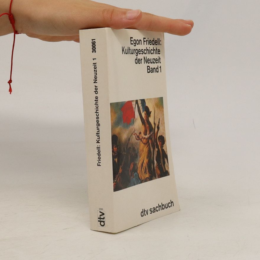 Egon Friedell Kulturgeschichte der Neuzeit Band 1