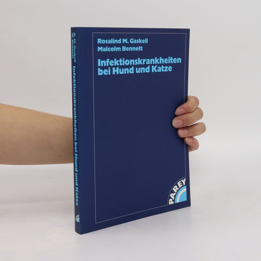 Rosalind M. Gaskell Infektionskrankheiten bei Hund und Katze