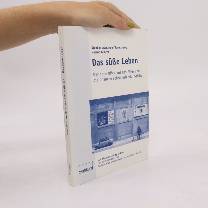 Stephan Alexander Vogelskamp Das süße Leben