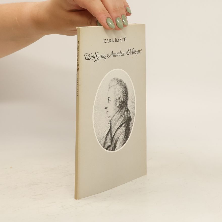 Karl Barth Wolfgang Amadeus Mozart