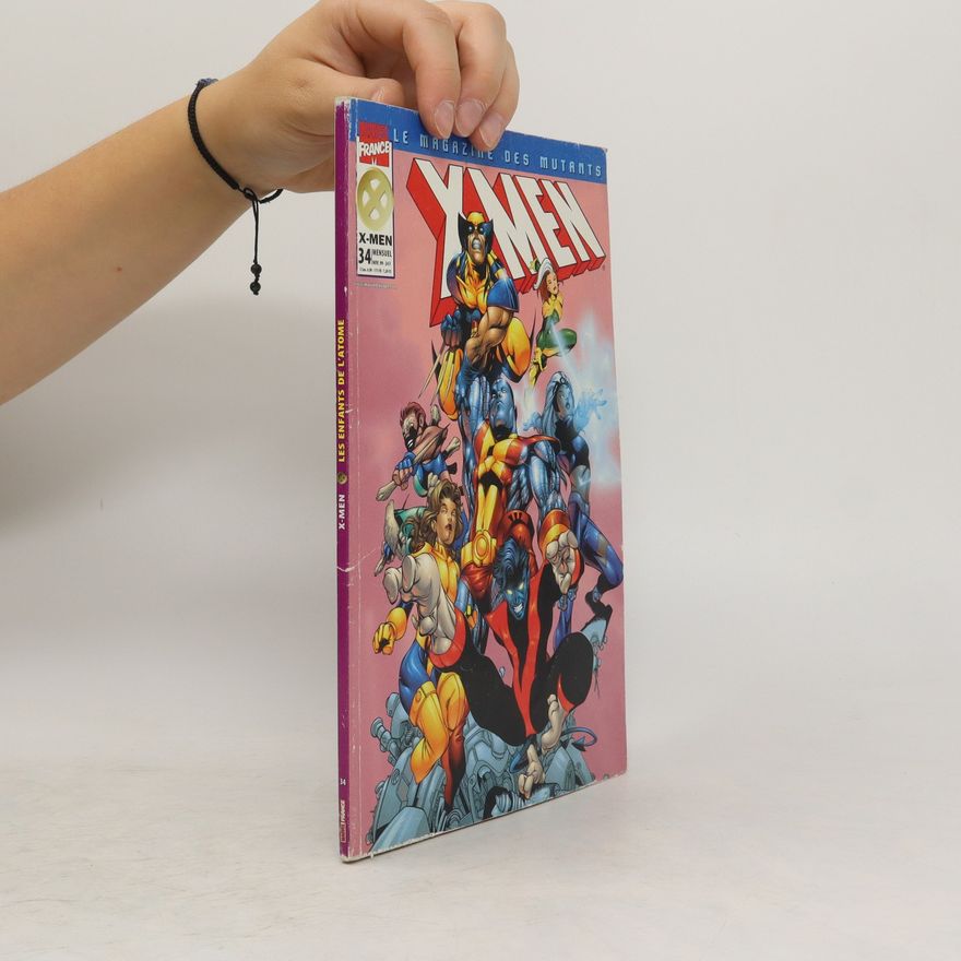 Autorenkollektiv Marvel France 34. Le magazine des mutants. X-MEN. November 1999