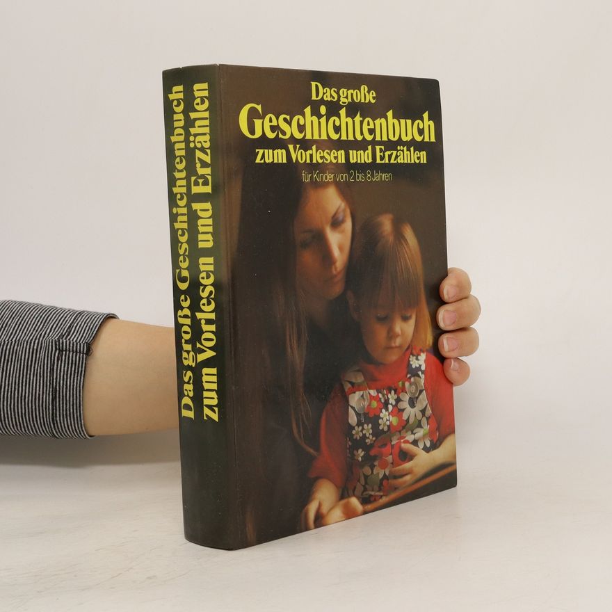 Autorenkollektiv Das große Geschichtenbuch zum Vorlesen und Erzählen