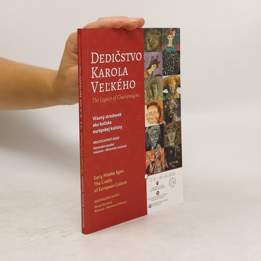 Kolektiv autorů Dedičstvo Karola Vel'kého