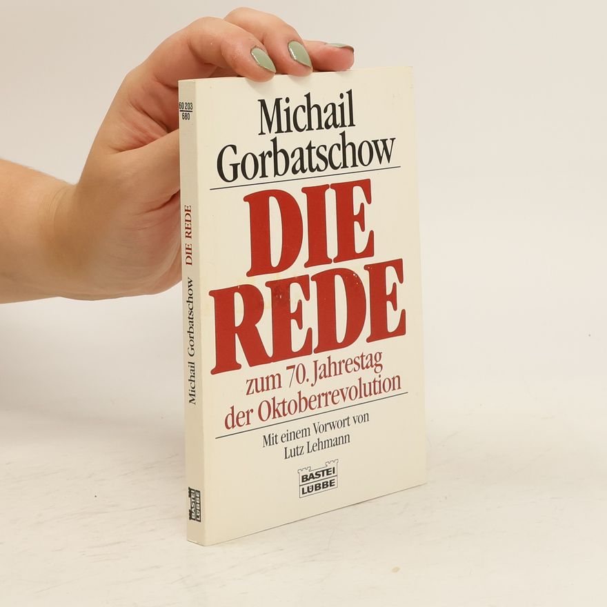 Michail Sergejevič Gorbačov Die Rede