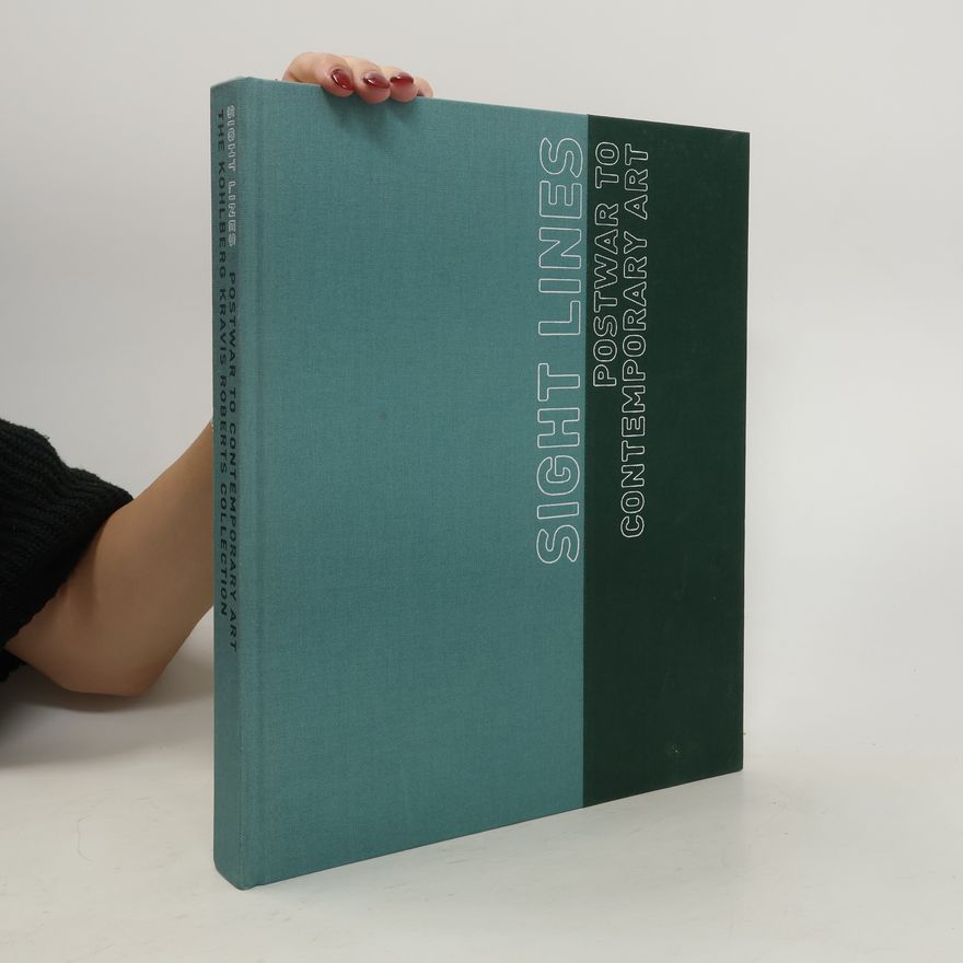 Various authors Sight Lines. Postway to Contemporary Art