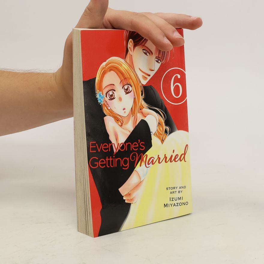Izumi Miyazono Everyone's Getting Married, Vol. 6