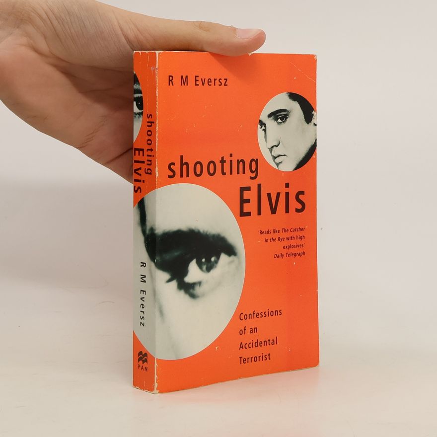 Robert Eversz Shooting Elvis
