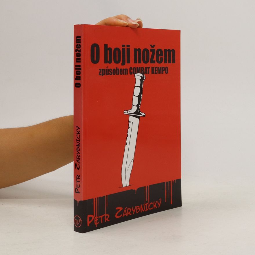 Petr Zárybnický O boji nožem způsobem Combat Kempo