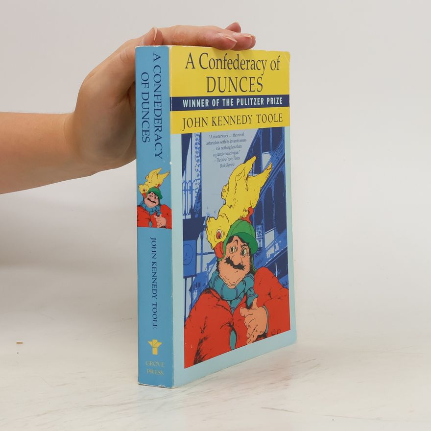 John Kennedy Toole A confederacy of dunces