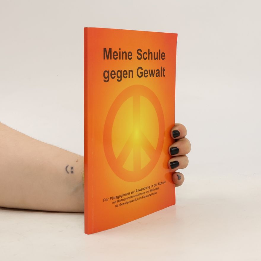 Ursula Gamauf-Eberhardt Meine Schule gegen Gewalt