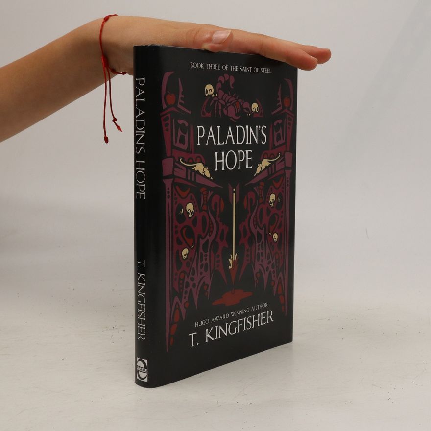 T. Kingfisher Paladin's Hope